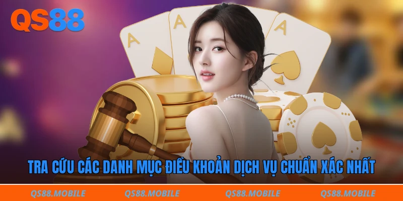 Tra cứu các danh mục điều khoản dịch vụ chuẩn xác nhất